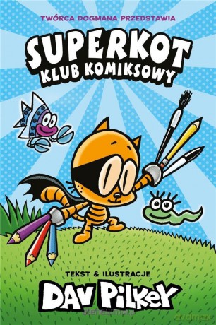 Superkot (Tom 1) Klub komiksowy - Dav Pilkey [KOMIKS]