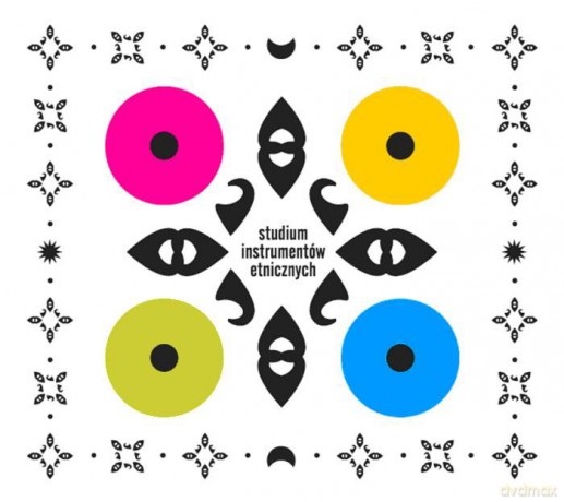 Studium Intrumentów Etnicznych: Tu Nie Ma Miejsca Na Strach [CD]