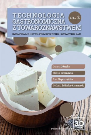 Technologia gastronomiczna.. HGT.02. cz.2 [KSIĄŻKA]