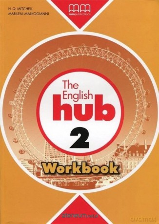 The English Hub 2 ćwiczenie - H. Q. Mitchell, Marileni Malkogianni [KSIĄŻKA]