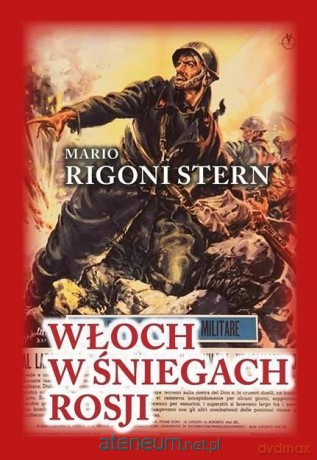 Włoch w śniegach Rosji - Mario Rigoni Stern [KSIĄŻKA]