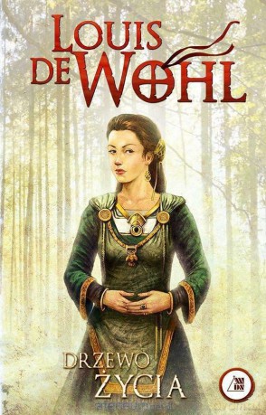 Wohl. Drzewo życia - Louis de Wohl [KSIĄŻKA]