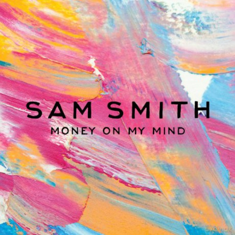 Sam Smith: Money On My Mind [CD]