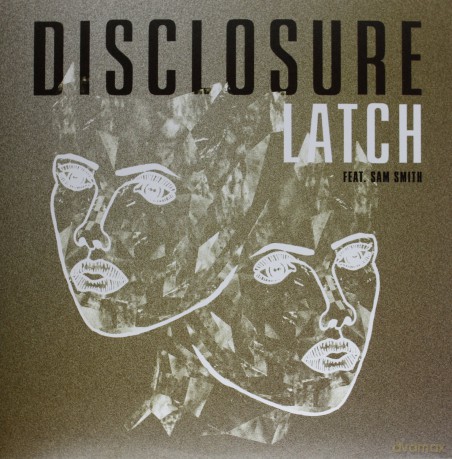 Disclosure (Feat. Sam Smith): Latch [WINYL]