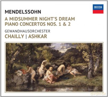 Riccardo Chailly: Mendelssohn A Midsummer Night's Dream [CD]