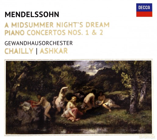 Riccardo Chailly: Mendelssohn A Midsummer Night's Dream [CD]