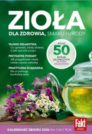 Zioła. Dla zdrowia, smaku i urody [KSIĄŻKA]