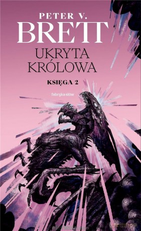 Zmrok (Tom 2) Ukryta Królowa - Peter V. Brett [KSIĄŻKA]
