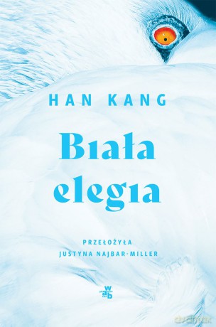 Biała elegia - Han Kang [KSIĄŻKA]