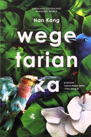 Wegetarianka - Han Kang [KSIĄŻKA]