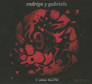 Rodrigo Y Gabriela: 9 Dead Alive  [CD]+[DVD]