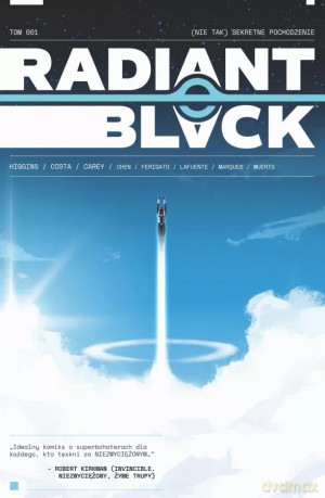 (Nie tak) sekretne pochodzenie. Radiant Black. 1. Radiant Black. 1 [KOMIKS]