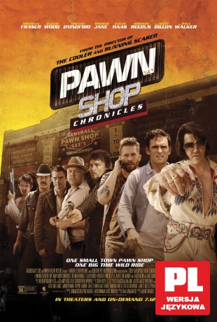 Pawn Shop Chronicles [DVD]