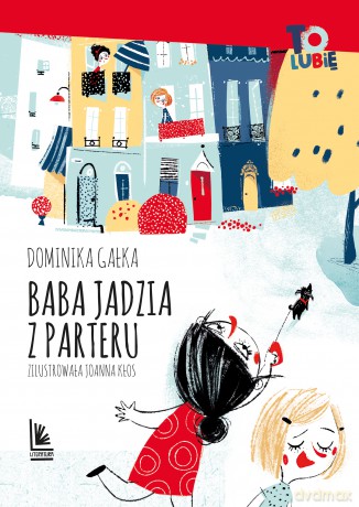Baba Jadzia z parteru - Dominika Gałka [KSIĄŻKA]