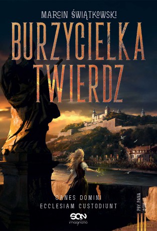 Burzycielka twierdz. Psy Pana - Marcin Świątkowski [KSIĄŻKA]