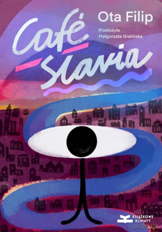Café Slavia - Ota Filip [KSIĄŻKA]