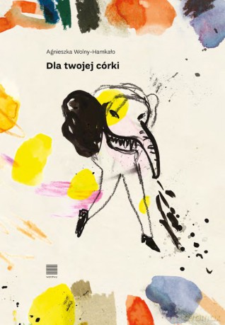 Dla twojej córki. Fraszki - Agnieszka Wolny-Hamkało [KSIĄŻKA]