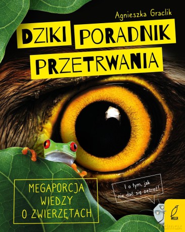 Dziki poradnik przetrwania - Agnieszka Graclik [KSIĄŻKA]