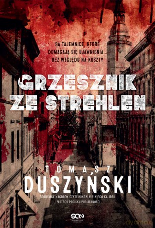 Grzesznik ze Strehlen - Tomasz Duszyński [KSIĄŻKA]