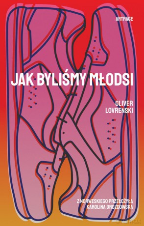 Jak byliśmy młodsi - Oliver Lovrenski [KSIĄŻKA]