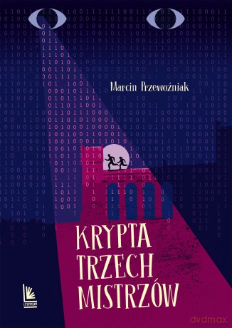 Krypta trzech mistrzów - Marcin Przewoźniak [KSIĄŻKA]