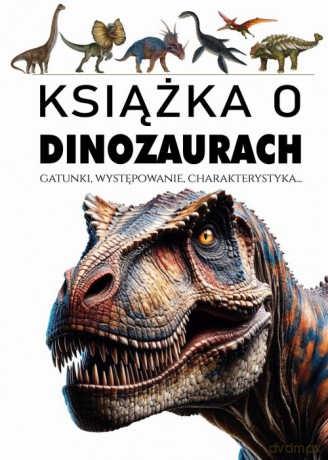 Książka o dinozaurach [KSIĄŻKA]