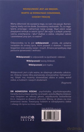 Mądra wdzięczność. Jak odnaleźć wartość w sobie i świecie - Agnieszka Kozak [KSIĄŻKA]