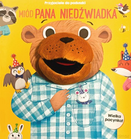 Miód pana niedźwiadka. Przyjaciele do poduszki [KSIĄŻKA]