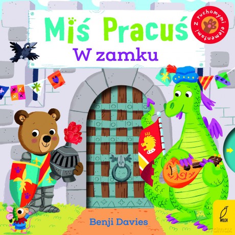 Miś Pracuś. W Zamku - Benji Davies [KSIĄŻKA]