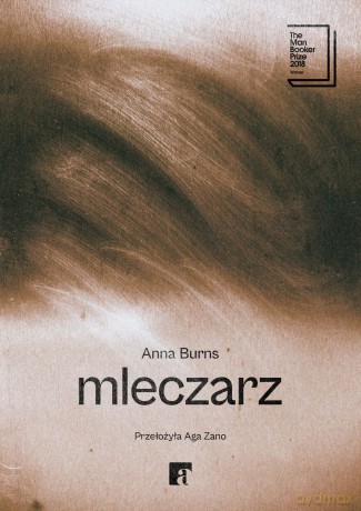 Mleczarz - Anna Burns [KSIĄŻKA]