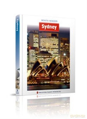 Miasta Marzeń seria 2 tom 13: Sydney [KSIĄŻKA]
