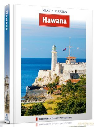 Miasta Marzeń seria 2 tom 12: Hawana [KSIĄŻKA]