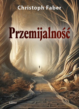 Przemijalność - Christoph Faber [KSIĄŻKA]