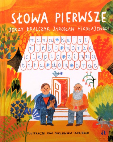 Słowa pierwsze - Jerzy Bralczyk, Jarosław Mikołajewski [KSIĄŻKA]