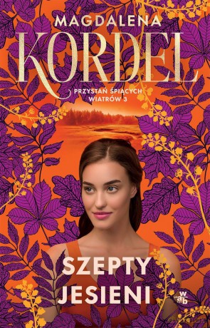 Szepty jesieni. Przystań śpiących wiatrów (Tom 3) - Magdalena Kordel [KSIĄŻKA]