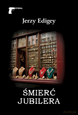 Śmierć jubilera - Jerzy Edigey [KSIĄŻKA]