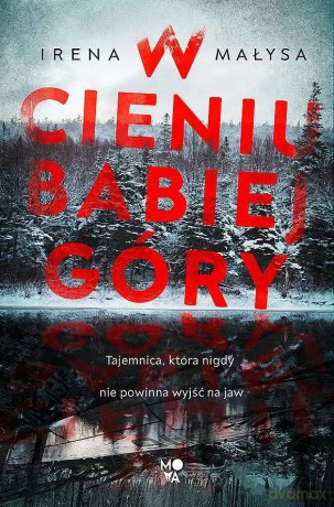 W cieniu Babiej Góry. Baśka Zajda (Tom 1) - Irena Małysa [KSIĄŻKA]
