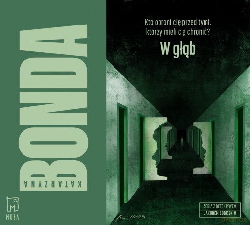 W głąb. Detektyw Jakub Sobieski - Katarzyna Bonda [AUDIOBOOK]