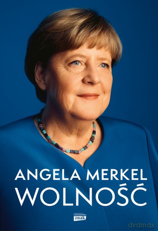 Wolność. Wspomnienia 1954-2021 - Angela Merkel, Beate Baumann [KSIĄŻKA]