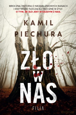 Zło w nas - Kamil Piechura [KSIĄŻKA]
