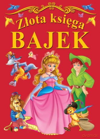 Złota księga bajek [KSIĄŻKA]