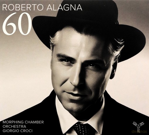 Roberto Alagna Morphing Chamber Orchestra Giorgio Croci: 60 (digipack) [CD]