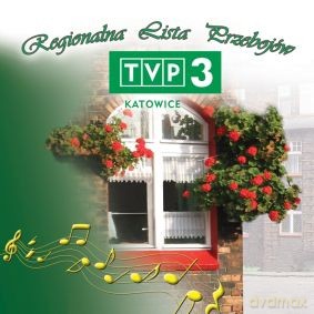 Różni Wykonawcy: Regionalna Lista Przebojow Tvp3 Katowice [CD]