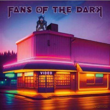 Fans Of The Dark: Video [CD]