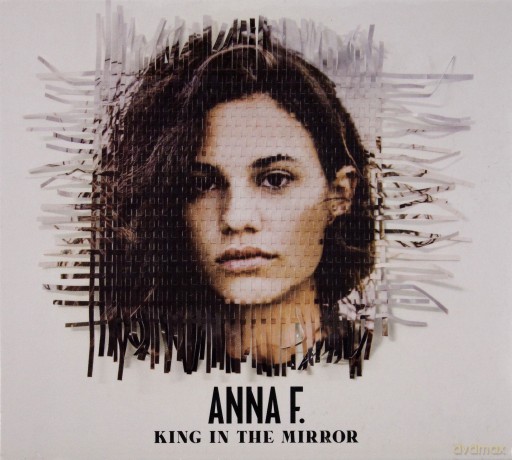 Anna F.: King In The Mirror (ecopack) [CD]