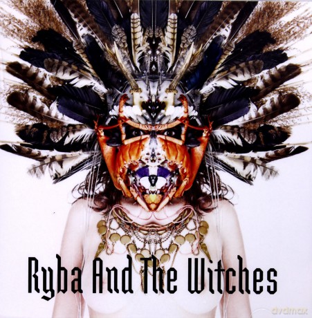 Ryba And The Witches: Ryba And The Witches [CD]+[DVD]