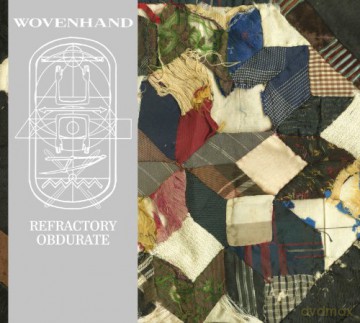 Wovenhand: Refractory Obdurate [WINYL]+[CD]