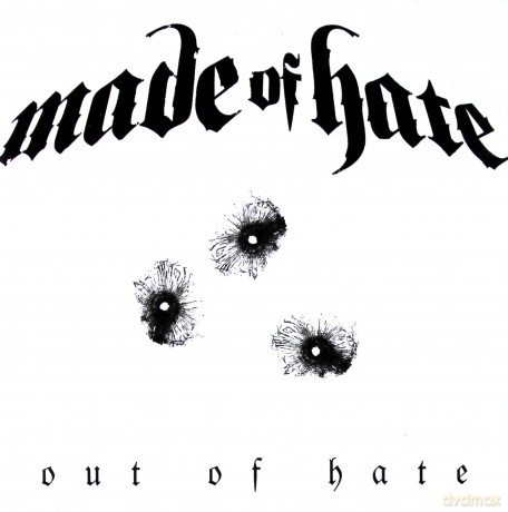 Made Of Hate: Out Of Hate [CD]