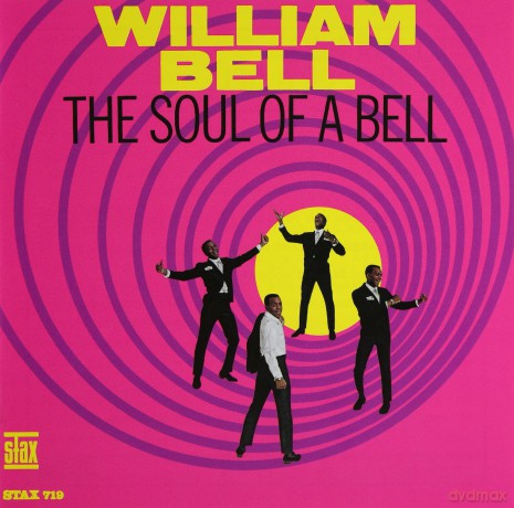 William Bell: The Soul Of A Bell [CD]