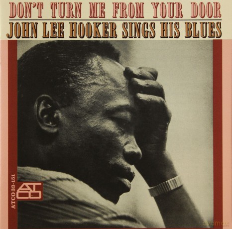 John Lee Hooker: Don't Turn Me From Your Door [CD]